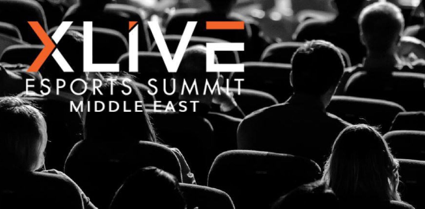 The GCCs First Dedicated Exclusive Esports Conference - XLIVE ESPORTS SUMMIT MIDDLE EAST